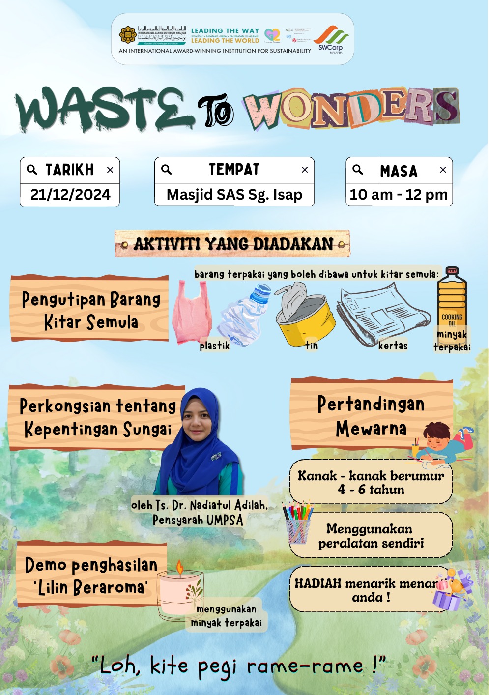 Sesi Perkongsian Tentang Kepentingan Sungai oleh Ts. Dr. Nadiatul Adilah Ahmad Abdul Ghani, Penysarah Kanan, Fakulti Teknologi Kejuruteraan Awam, UMPSA Sempena Program 'From Waste to Wonder' anjuran IIUM, Kuantan pada 21 Disember 2024